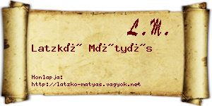 Latzkó Mátyás névjegykártya
